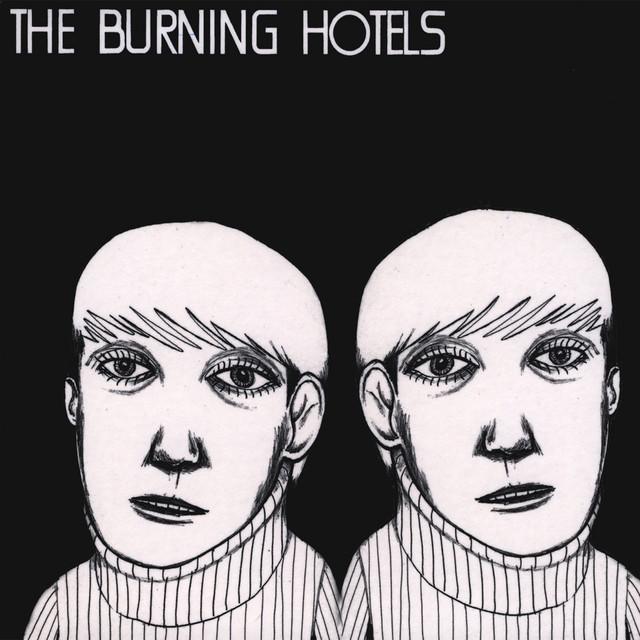 Burning Hotels