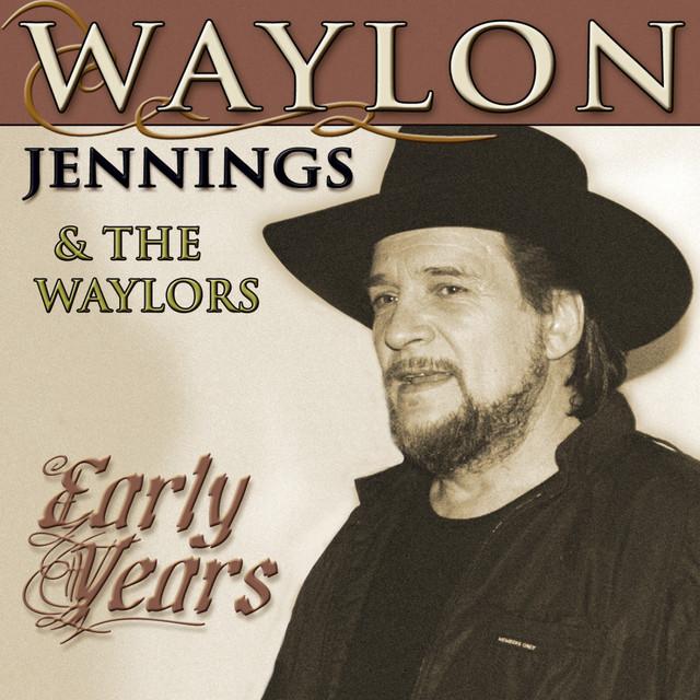 Waylon Jennings and the Waylors