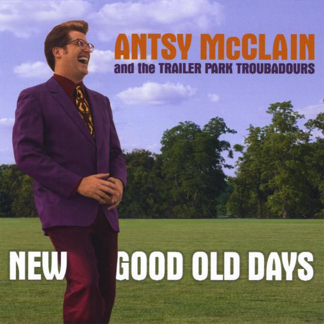 Antsy McClain and the Trailer Park Troubadours