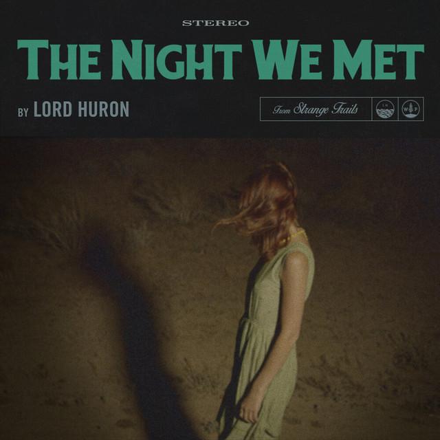 The Night We Met / Meet Me In The Woods