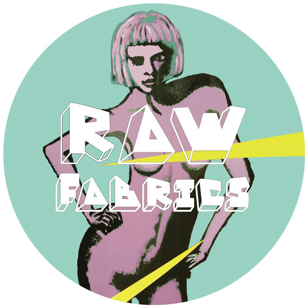 Raw Fabrics